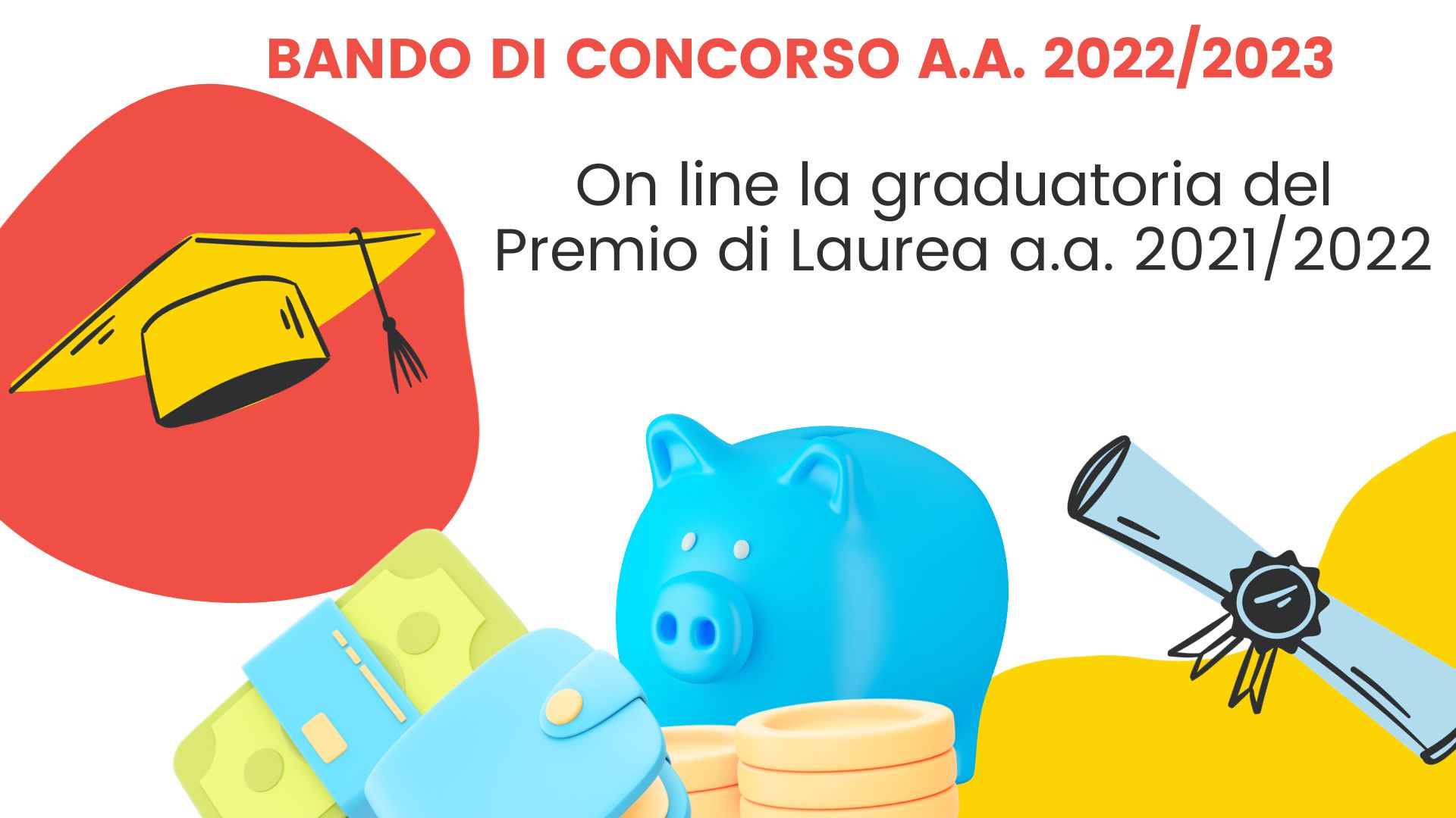 Bando di concorso a.a. 2022/2023-Premio di Laurea 2021/2022 – On line la graduatoria